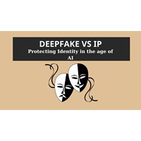 Deepfakes & IP collision: Protecting identity in the age of AI