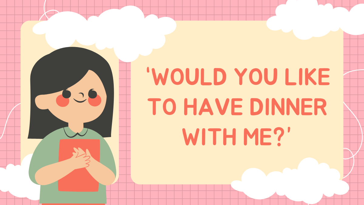 would-you-like-to-have-dinner-with-me-a-yes-i-d-love-to