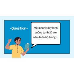 Một khung dây hình vuông cạnh 20 cm nằm toàn bộ trong ... Vật lý 11