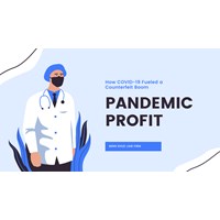 Pandemic Profits: How COVID-19 Fueled a Counterfeit Boom