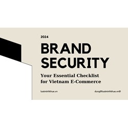 Vietnam E-Commerce Brand Security: Your Essential Checklist