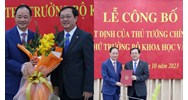 Thủ tướng ký quyết định bổ nhiệm Thứ trưởng Bộ Khoa học và Công nghệ?