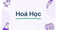 Đề thi Giữa kì 2 Hóa học lớp 10 cập nhật mới nhất