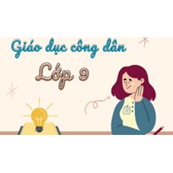Soạn Giáo dục công dân lớp 9 bài 2: Tự chủ ngắn gọn, đầy đủ nhất