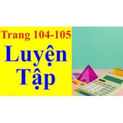 Giải Toán lớp 4 trang 104 Kết nối tri thức, Cánh diều