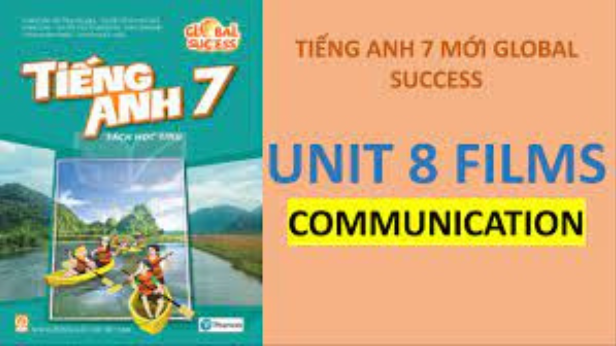Bài tập tiếng Anh lớp 7 Unit 8 Films có đáp án chi tiết nhất