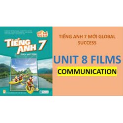 Bài tập tiếng Anh lớp 7 Unit 8 Films có đáp án chi tiết nhất