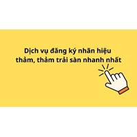 Dịch vụ đăng ký nhãn hiệu thảm, thảm trải sàn nhanh nhất 2024