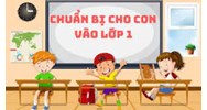Bộ tài liệu cho bé chuẩn bị vào lớp 1 cập nhật mới nhất