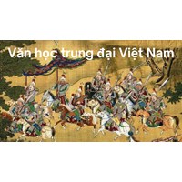 Soạn bài lớp 11: Ôn tập văn học trung đại Việt Nam ngắn gọn, đầy đủ