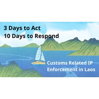 Customs-Related IP Enforcement In Laos? 3 Days, 10 Days, the Rush