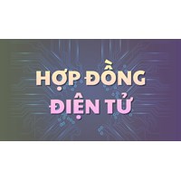 Giá trị pháp lý đối với hợp đồng điện tử theo pháp luật Việt Nam
