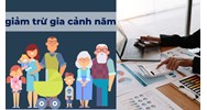 Thời điểm triển khai mức giảm trừ gia cảnh mới theo Tổng cục Thuế