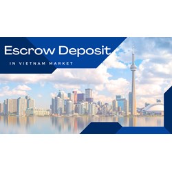 Investing in Vietnam's Real Estate: Why Escrow Deposits Matter