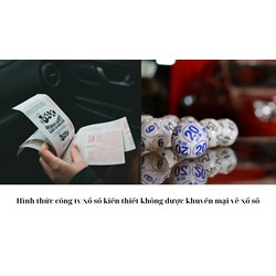 Hình thức công ty xổ số kiến thiết không được khuyến mại về xổ số