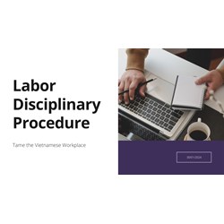 Tame the Workplace: A Guide to Disciplinary Procedures in Vietnam