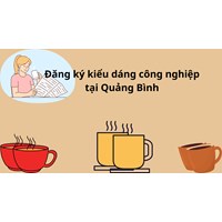 Đăng ký kiểu dáng công nghiệp tại Quảng Bình nhanh nhất năm 2024