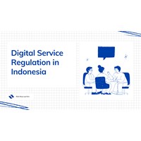 Digital Services Regulations in Indonesia: The Landscape for ESOs