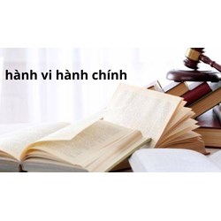 Những hành vi hành chính không thuộc thẩm quyền giải quyết của Tòa án