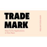 Need to Fix Your Trademark Application in Vietnam? Here's How