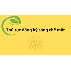 Thủ tục đăng ký sáng chế mật theo quy định mới nhất năm 2024