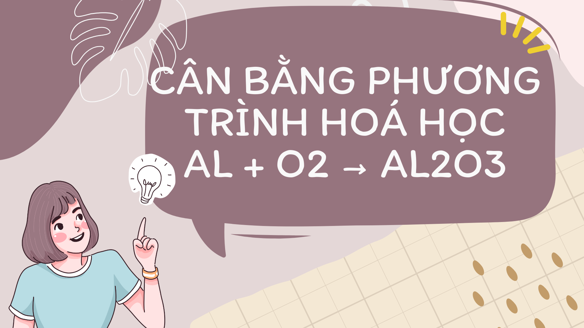 Cân Bằng Phương Trình Hóa Học Al + O2 - Al2O3: Hướng Dẫn Từng Bước và Ứng Dụng Thực Tiễn