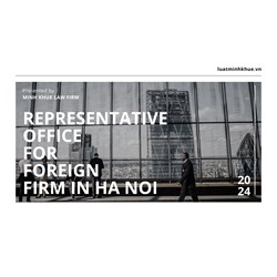 Setting Up Representative Office of Foreign Firms in Ha Noi