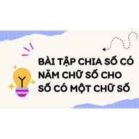 Bài tập Chia số có năm chữ số cho số có một chữ số - Toán lớp 3