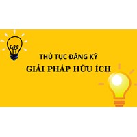 Thủ tục đăng ký giải pháp hữu ích theo quy định mới nhất năm 2024