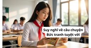 Suy nghĩ về câu chuyện Bức tranh tuyệt vời - Ngữ văn lớp 8
