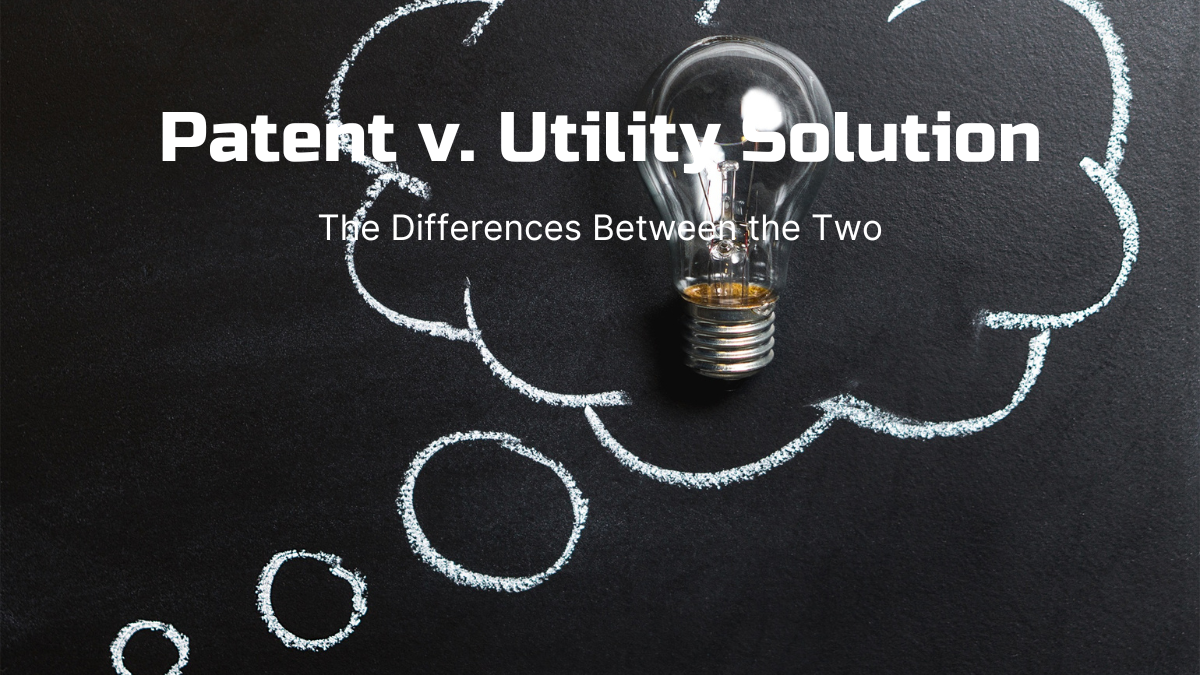 An Invention and An Utility Solution What is the Differences?