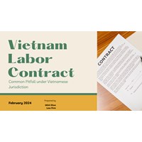 Labor Contract: Common Pitfall under Vietnamese Labour Code