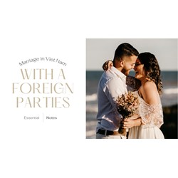 Divorce with Foreign Parties in Vietnam: Essential Notes