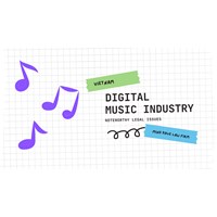 Vietnam Digital Music Industry: Noteworthy Legal Issues