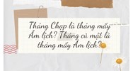 Tháng Chạp là tháng mấy Âm lịch? Tháng củ mật là tháng mấy Âm lịch?