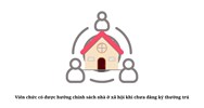 Viên chức có được hưởng chính sách nhà ở xã hội khi chưa đăng ký thường trú