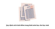 Quy định cách tính điểm trung bình môn học cho học sinh