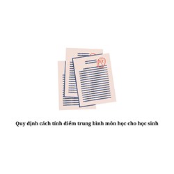 Quy định cách tính điểm trung bình môn học cho học sinh