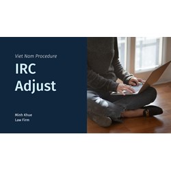 Investment Registration Certificate (IRC) Adjustment in Viet Nam