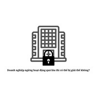 Doanh nghiệp ngừng hoạt động quá lâu thì có thể bị giải thể không?