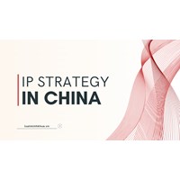 Strategy for Protecting Intellectual Property in China