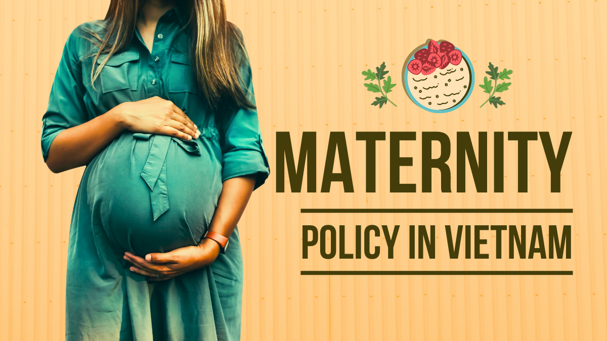 Vietnam's Maternity Leave Policy for Female Employees