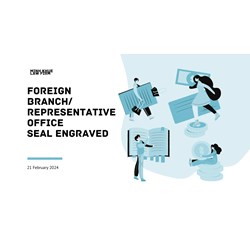 Foreign Branch/Representative Office Seal Engraved in Vietnam