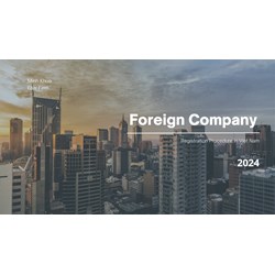 A Brief Guide on Foreign Company Registration in Viet Nam