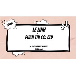 Le Linh V. Phan Thi Co., Ltd: A Reexamination Under 2005 IP Law
