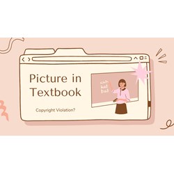 Are Picture in Textbooks seen as violating Copyright Protection?