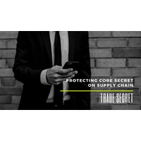 Trade Secret: Keys to Protecting Supply Chain's Core Secret
