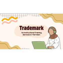 Service for Instructional Training Vietnam Trademark Registration