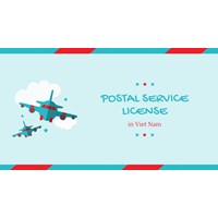 How to Obtain a License to Offer Postal Services in Vietnam.