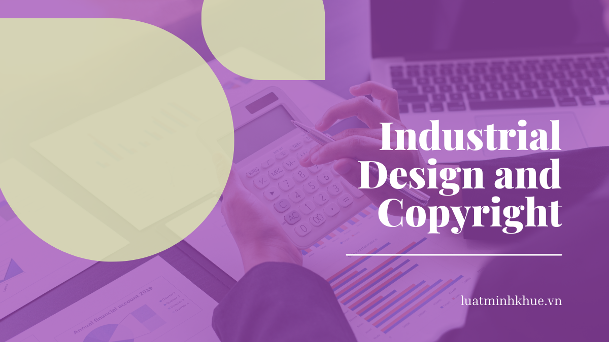 The Distinction Between Industrial Design Rights and Copyright